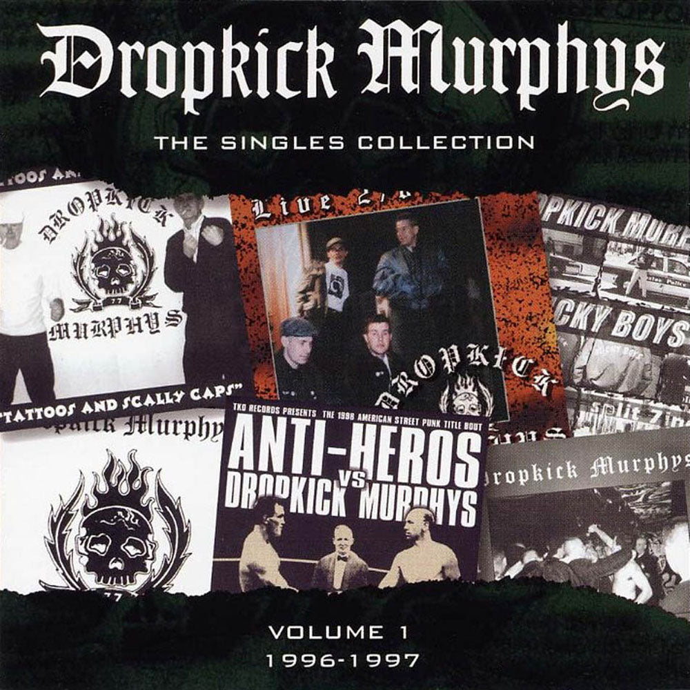 Dropkick Murphys - The Singles Collection '96-'97
