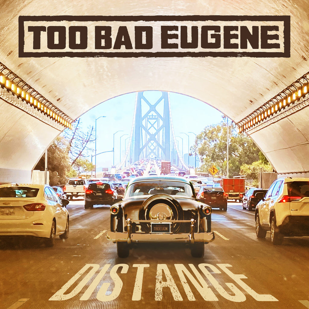 Too Bad Eugene - Distance (Coloured)