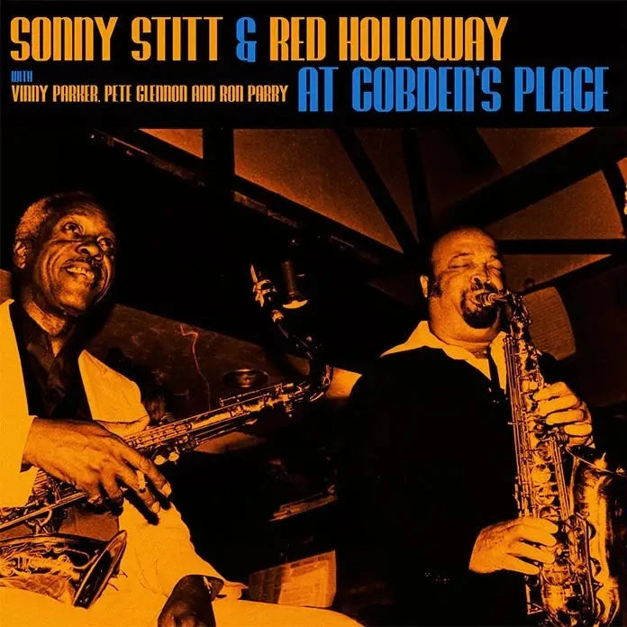 Sonny Stitt & Red Holloway - Live At Cobden's Place 1981 (Orange)