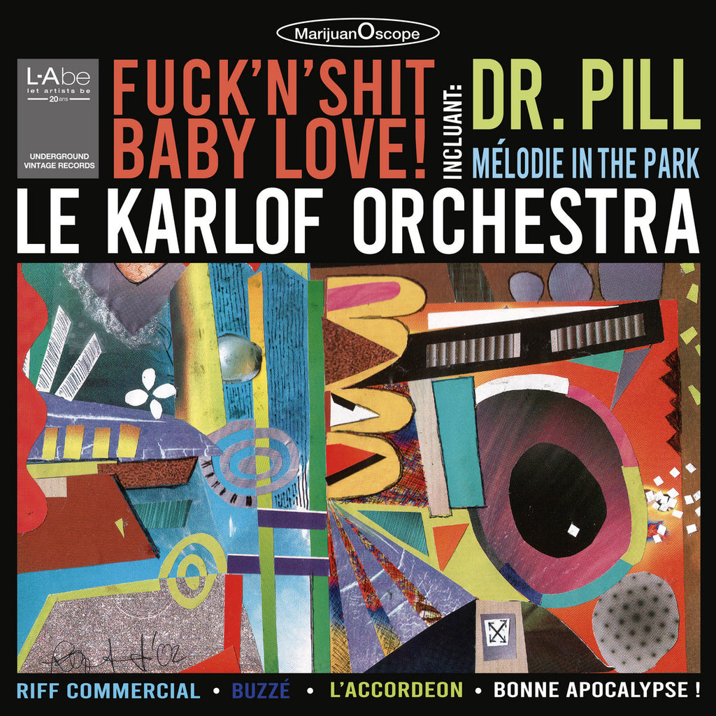 Le Karlof Orchestra - Fuck'N'Shit Baby Love