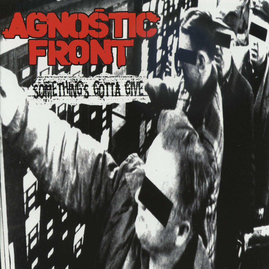 Agnostic Front - Something's Gotta Give (Coloured)