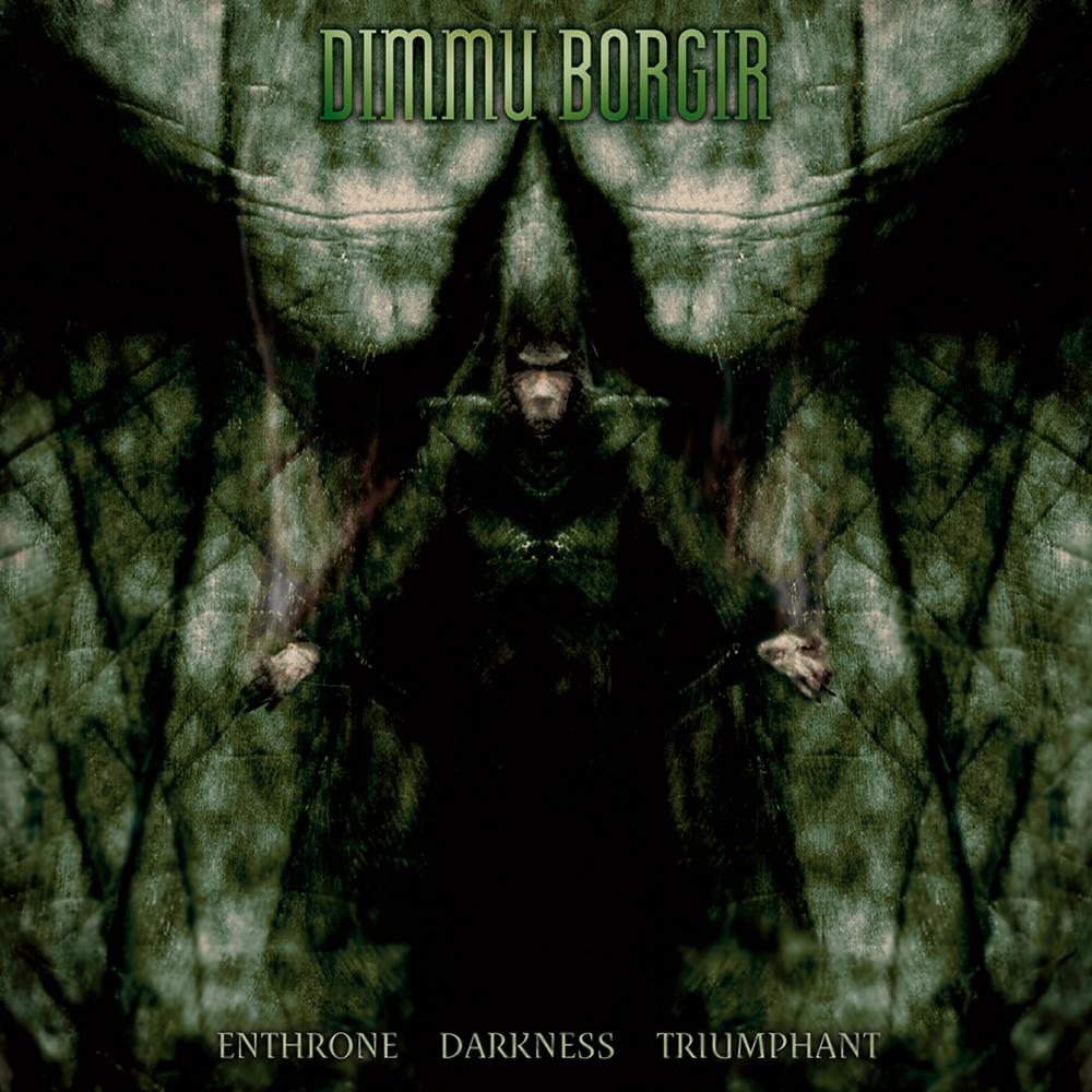 Dimmu Borgir - Enthroned Darkness Triumphant