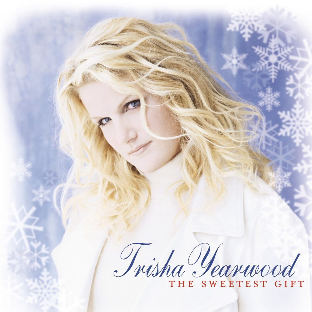 Trisha Yearwood - The Sweetest Gift