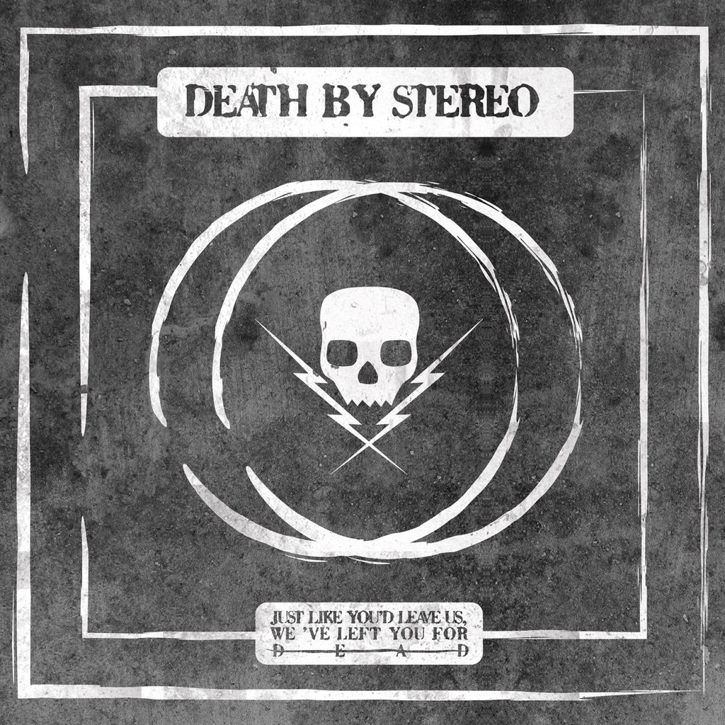 Death By Stereo - Just Like You'd Leave Us We Left You For Dead (Coloured)