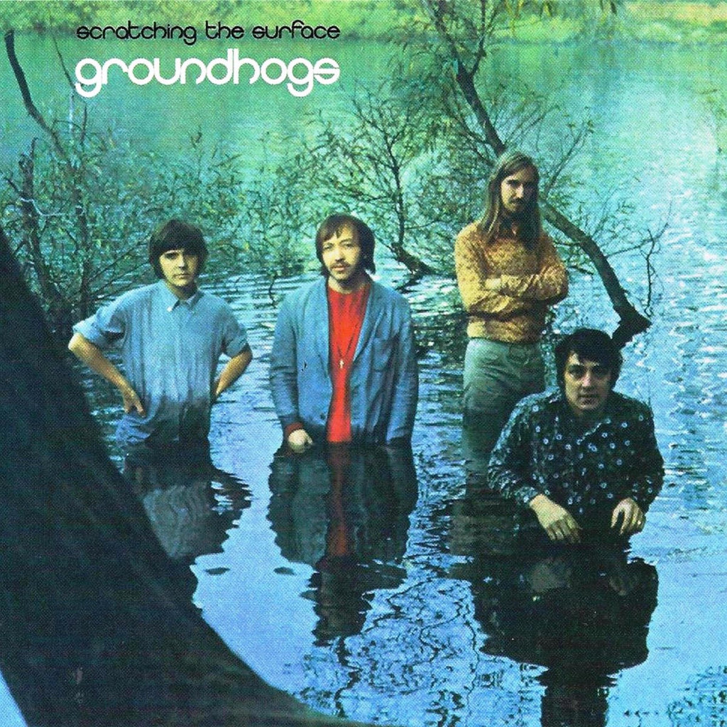 Groundhogs - Scratching The Surface
