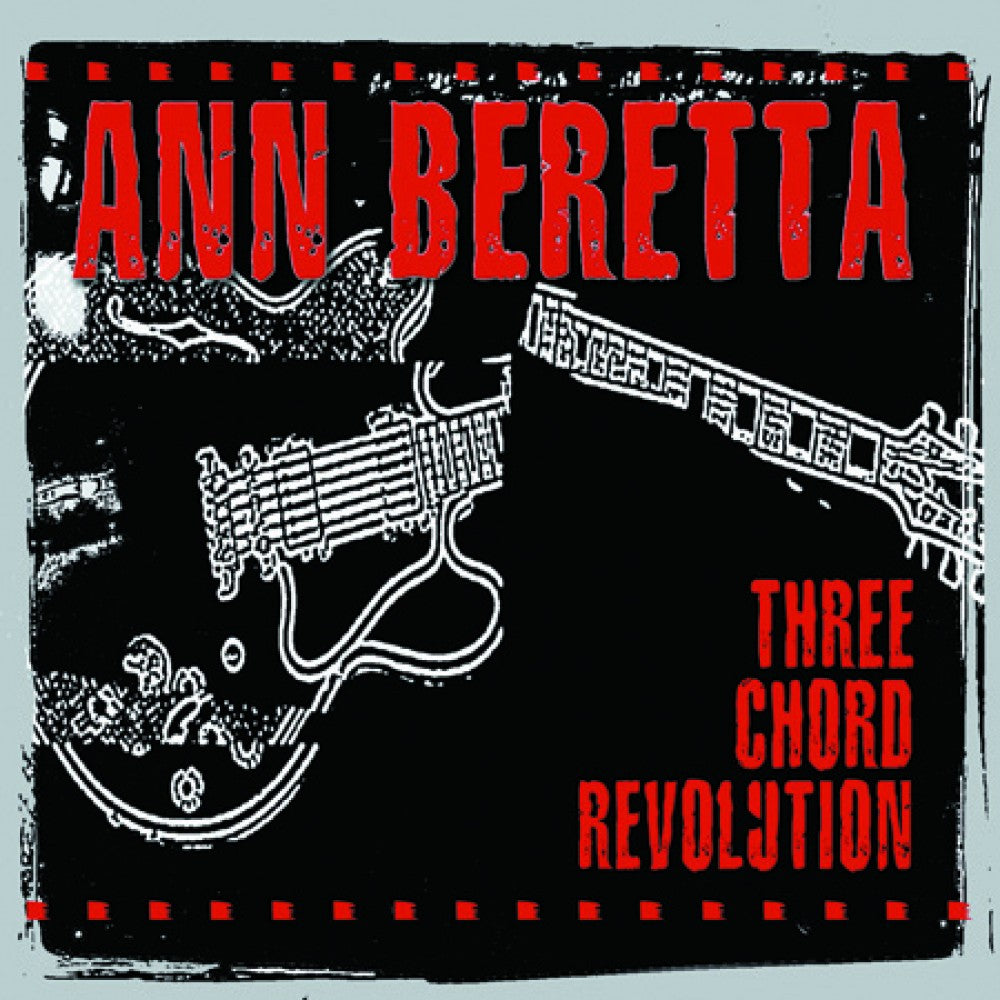 Ann Beretta - Three Chord Revolution