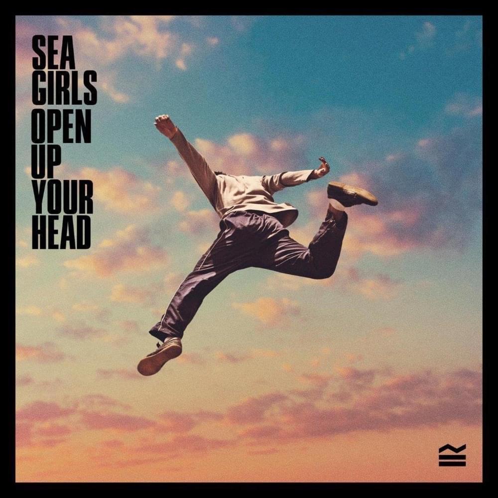 Sea Girls - Open Your Head (Coloured)