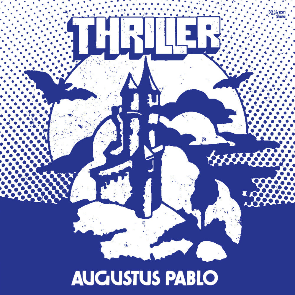 Augustus Pablo - Thriller (Blue)
