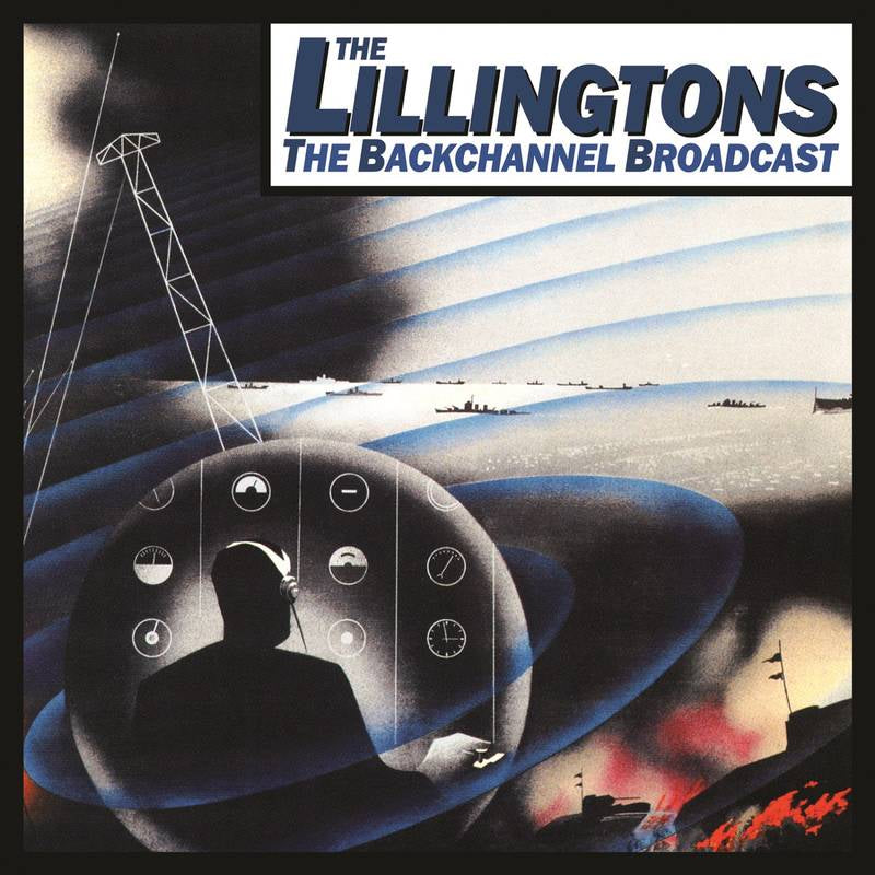 Lillingtons - The Backchannel Broadcast
