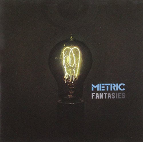 Metric - Fantaisies