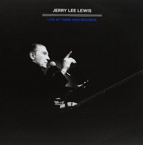 Jerry Lee Lewis - Third Man Live 04-17-2011