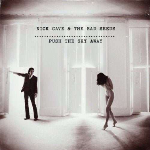 Nick Cave - Push The Sky Away
