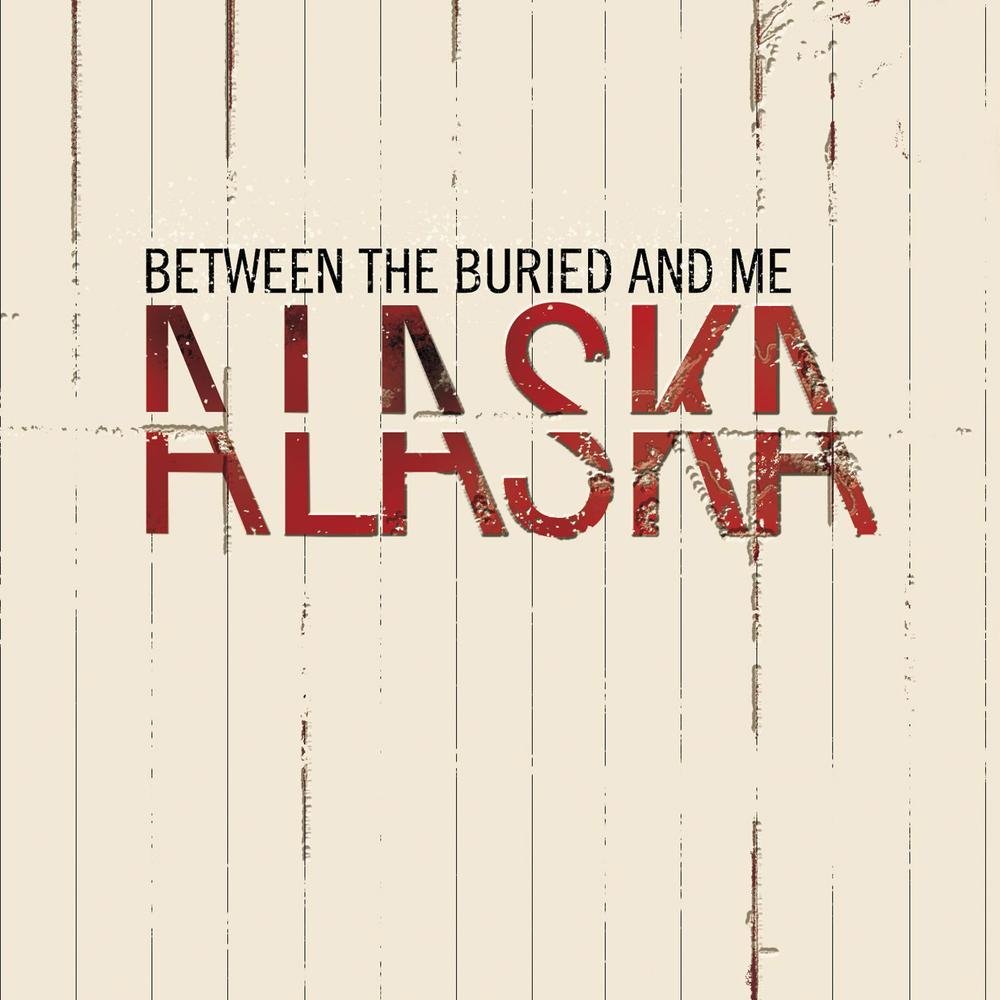 Between The Buried & Me - Alaska (2LP)