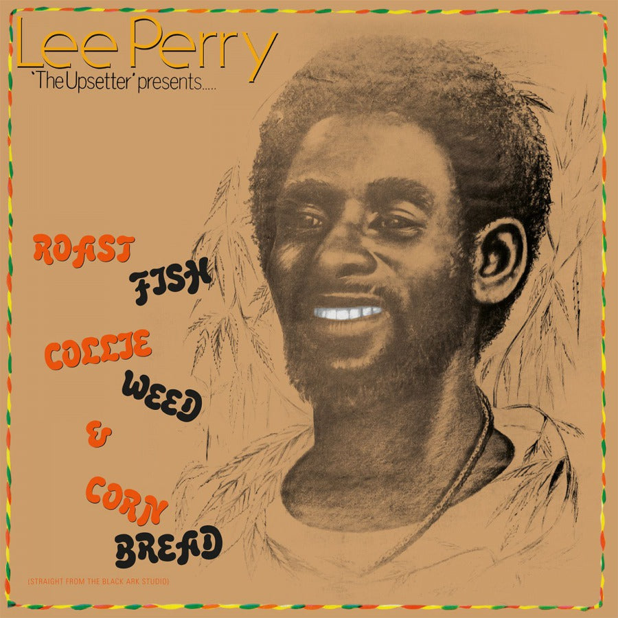 Lee Scratch Perry - Roast Fish Collie Weed & Coren Bread