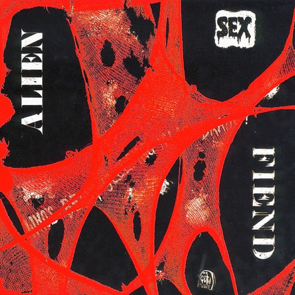 Alien Sex Fiend - Who's Been Sleeping In My Brain (Coloured)
