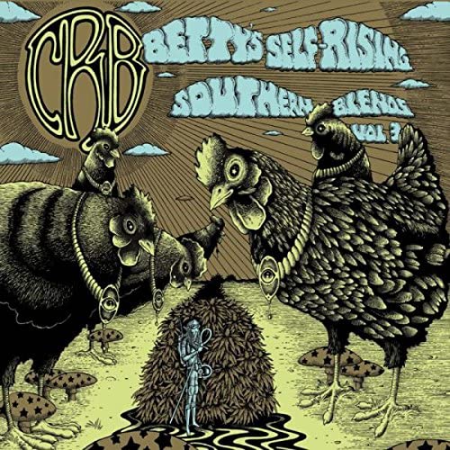 Chris Robinson Brotherhood - Bettys Self-Rising Southern Blends Vol. 3 (3LP)