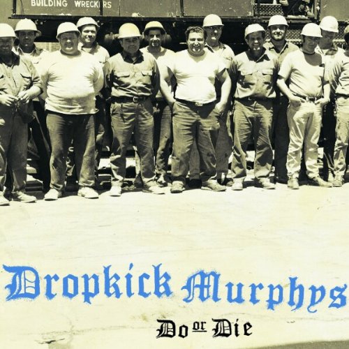 Dropkick Murphys - Do Or Die (CD)