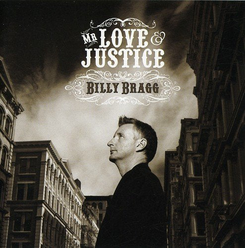 Billy Bragg - Mr Love & Justice