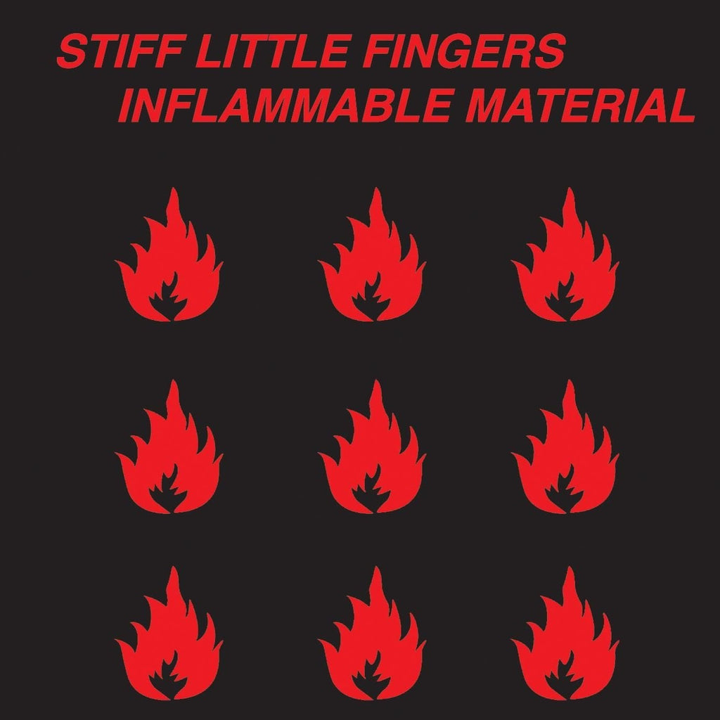 Still Little Fingers - Inflammable Material