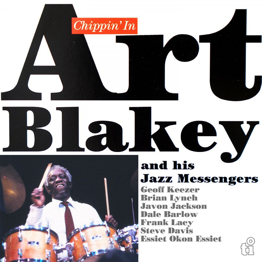 Art Blakey & The Jazz Messengers - Chippin In (2LP)