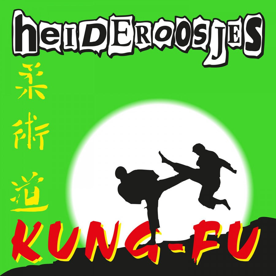 Heideroosjes - Kung-Fu (Green)