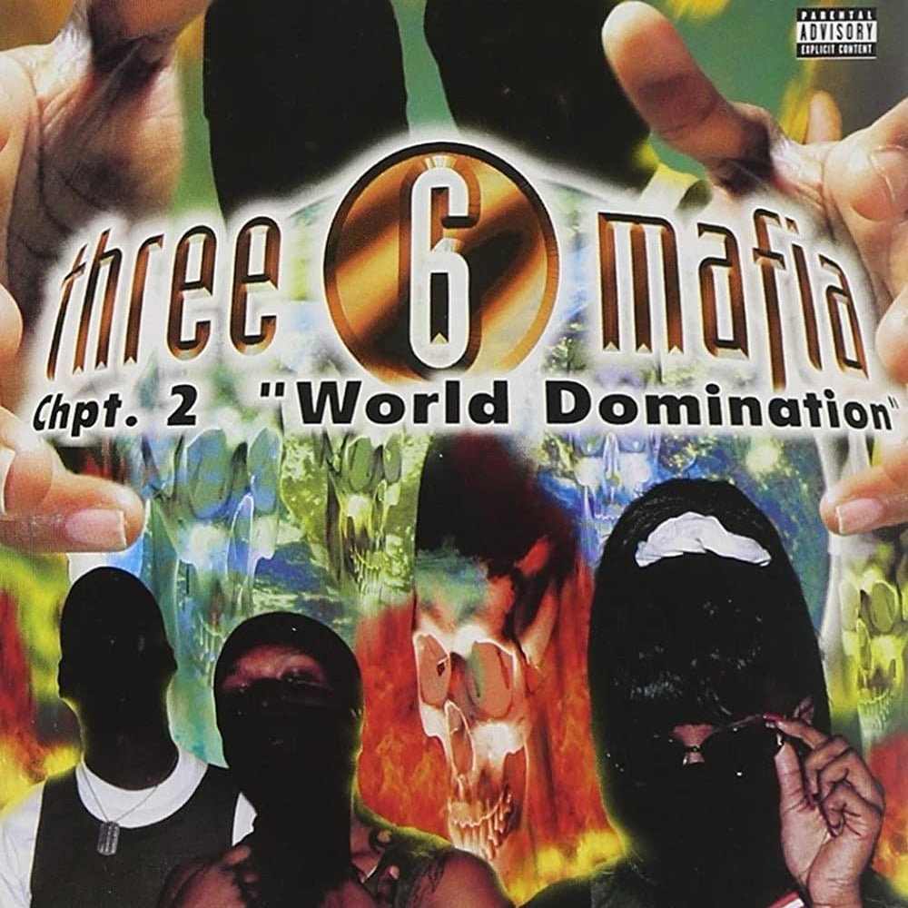 Three 6 Mafia - Chapter 2: World Domination (2LP)