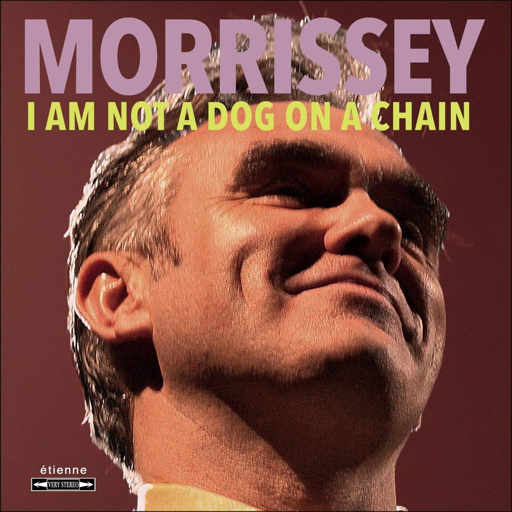 Morrissey - I Am Not A Dog On A Chain (Coloured)