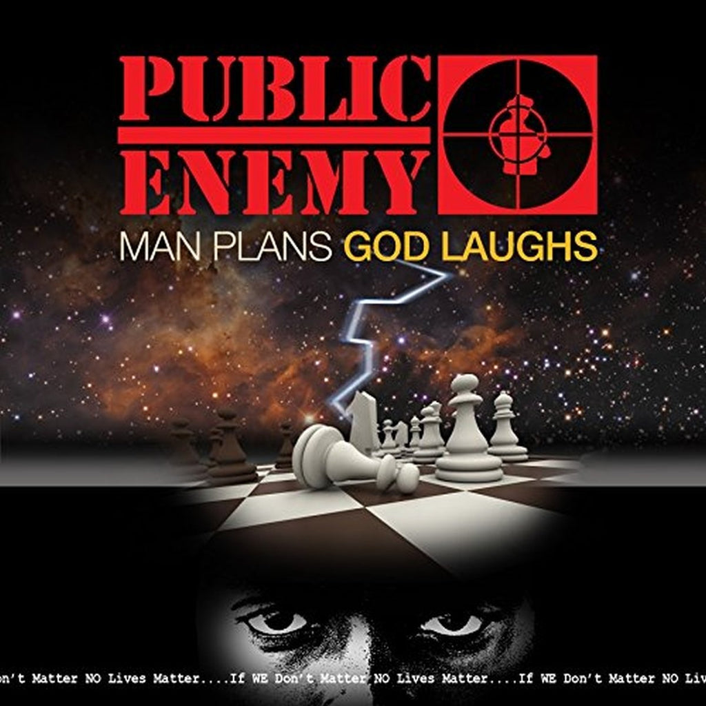 Public Enemy - Man Plans, God Laughs