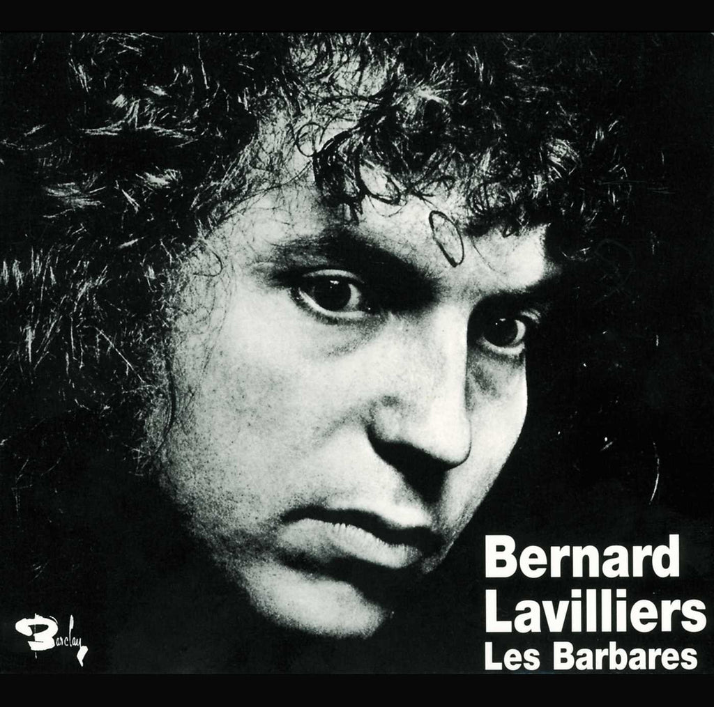 Bernard Lavilliers - Les Barbares