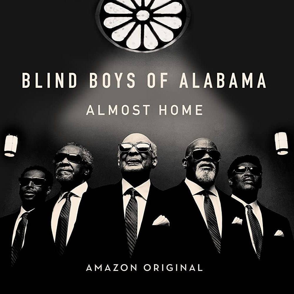 Blind Boys Of Alabama - Almost Home