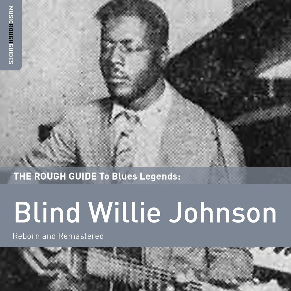 Blind Willie Johnson - Rough Guide To