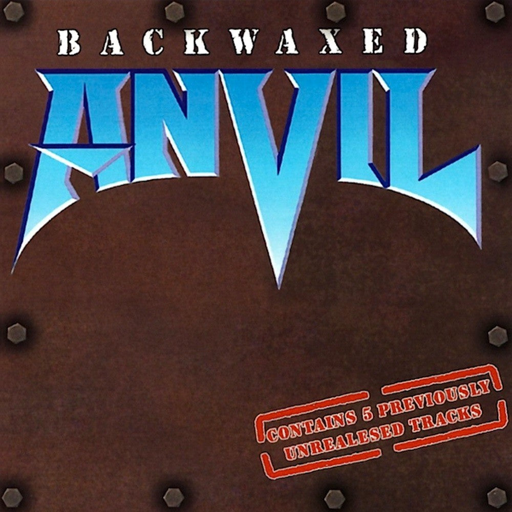 Anvil - Backwaxed