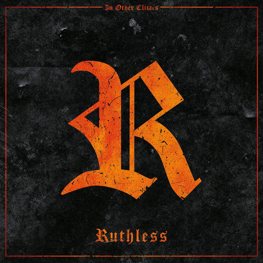 In Other Climes - Ruthless (Coloured)