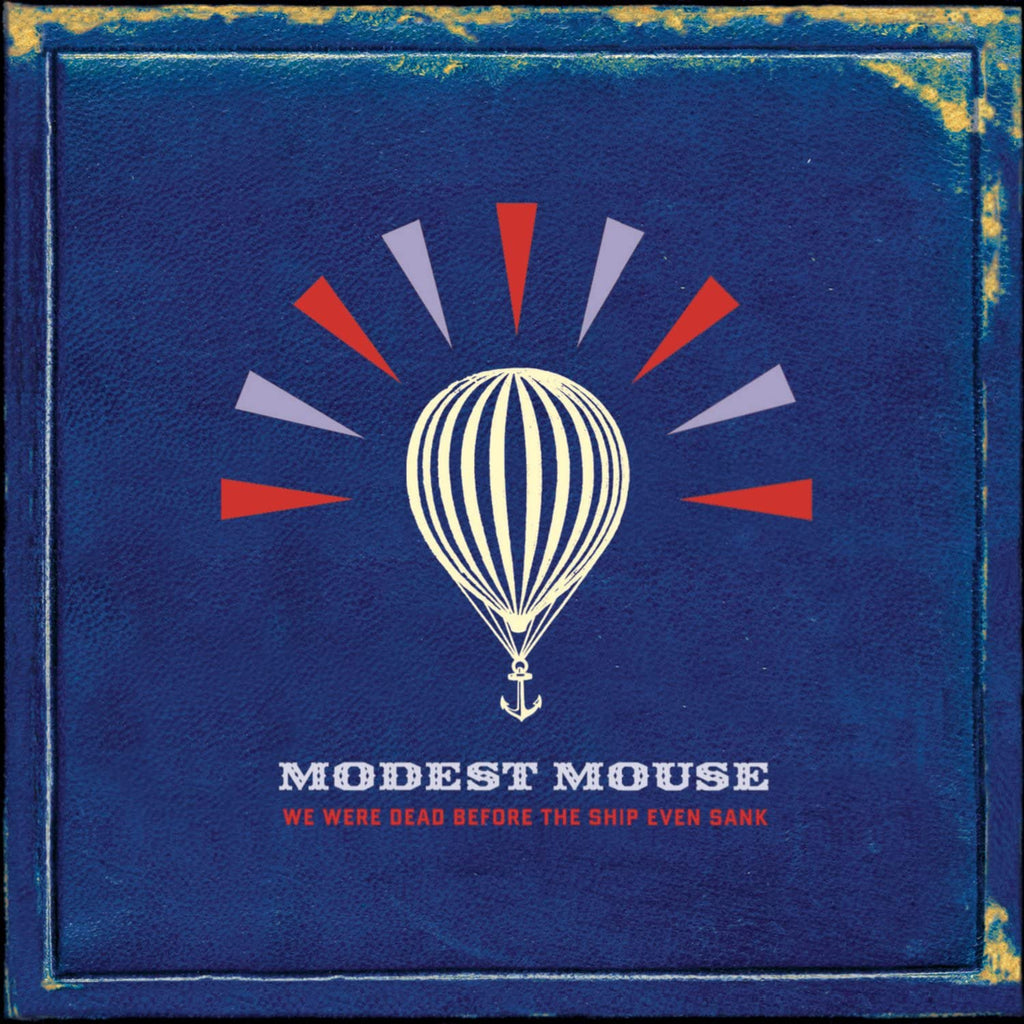 Modest Mouse - We Were Dead Before The Ship Even Sank (2LP)