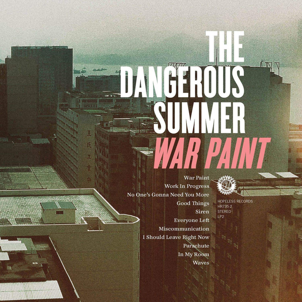 Dangerous Summer - War Paint (Coloured)