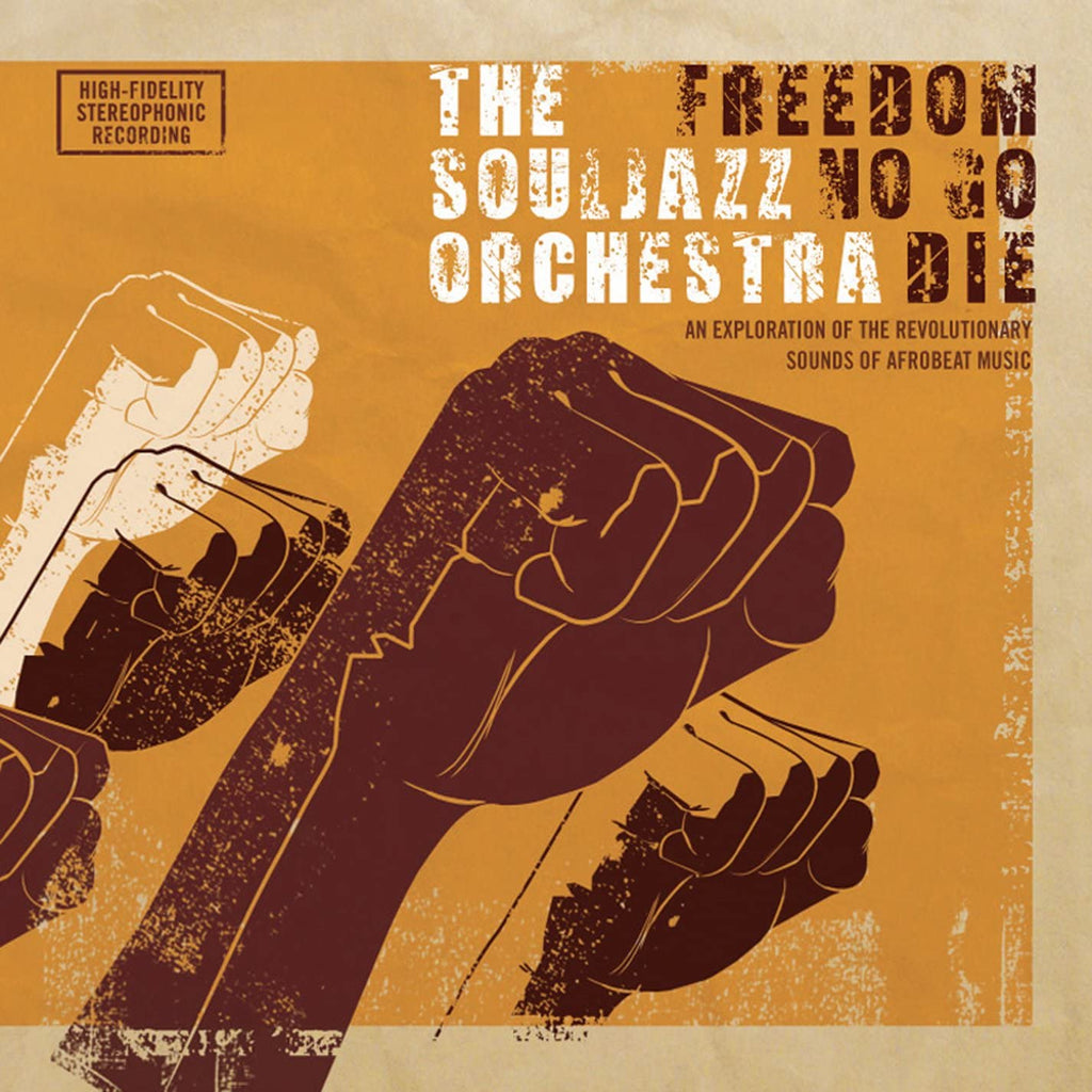 Souljazz Orchestra - Freedom No Go Die (2LP)