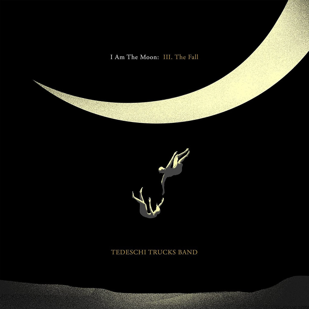 Tedeschi Trucks Band - I Am The Moon III: The Fall
