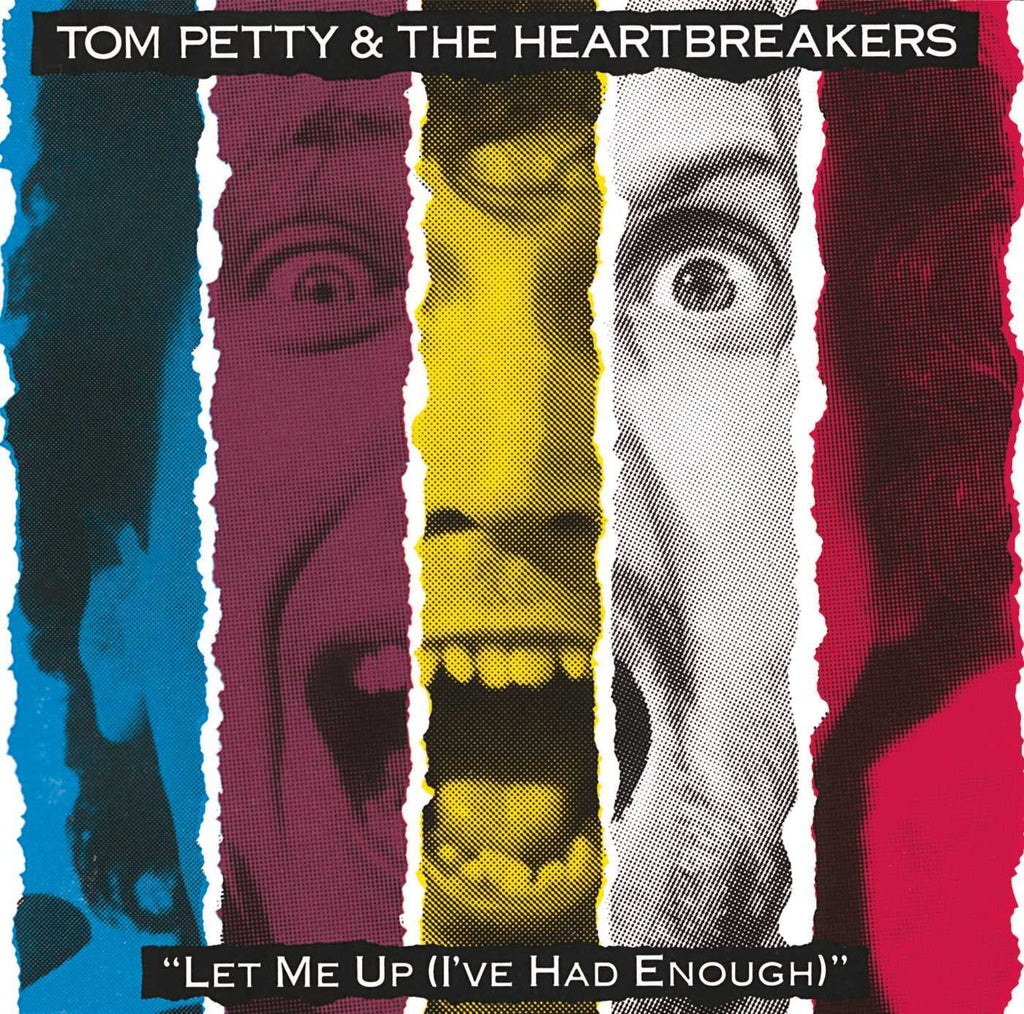 Tom Petty - Let Me Up (I've Had Enough)