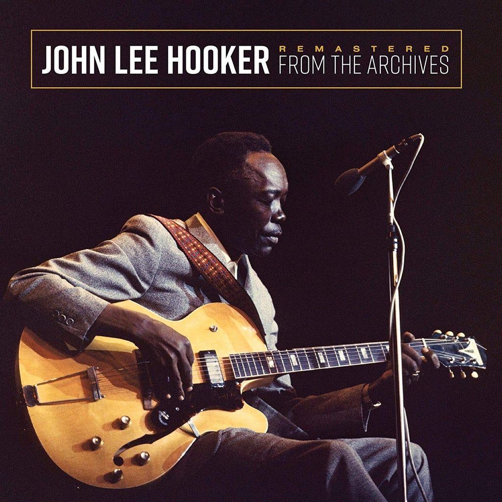 John Lee Hooker - Remastered From The Archives (Gold)