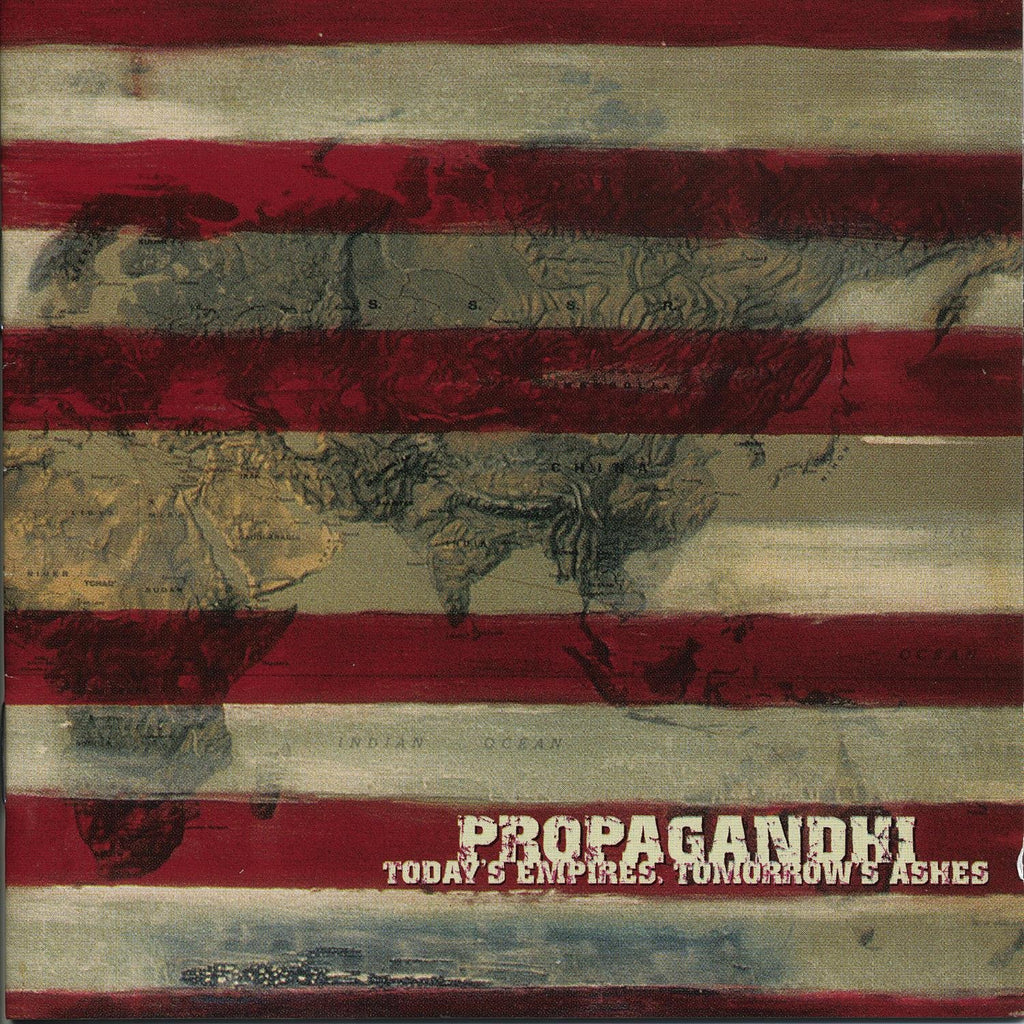 Propagandhi - Today's Empires Tomorrow's Ashes