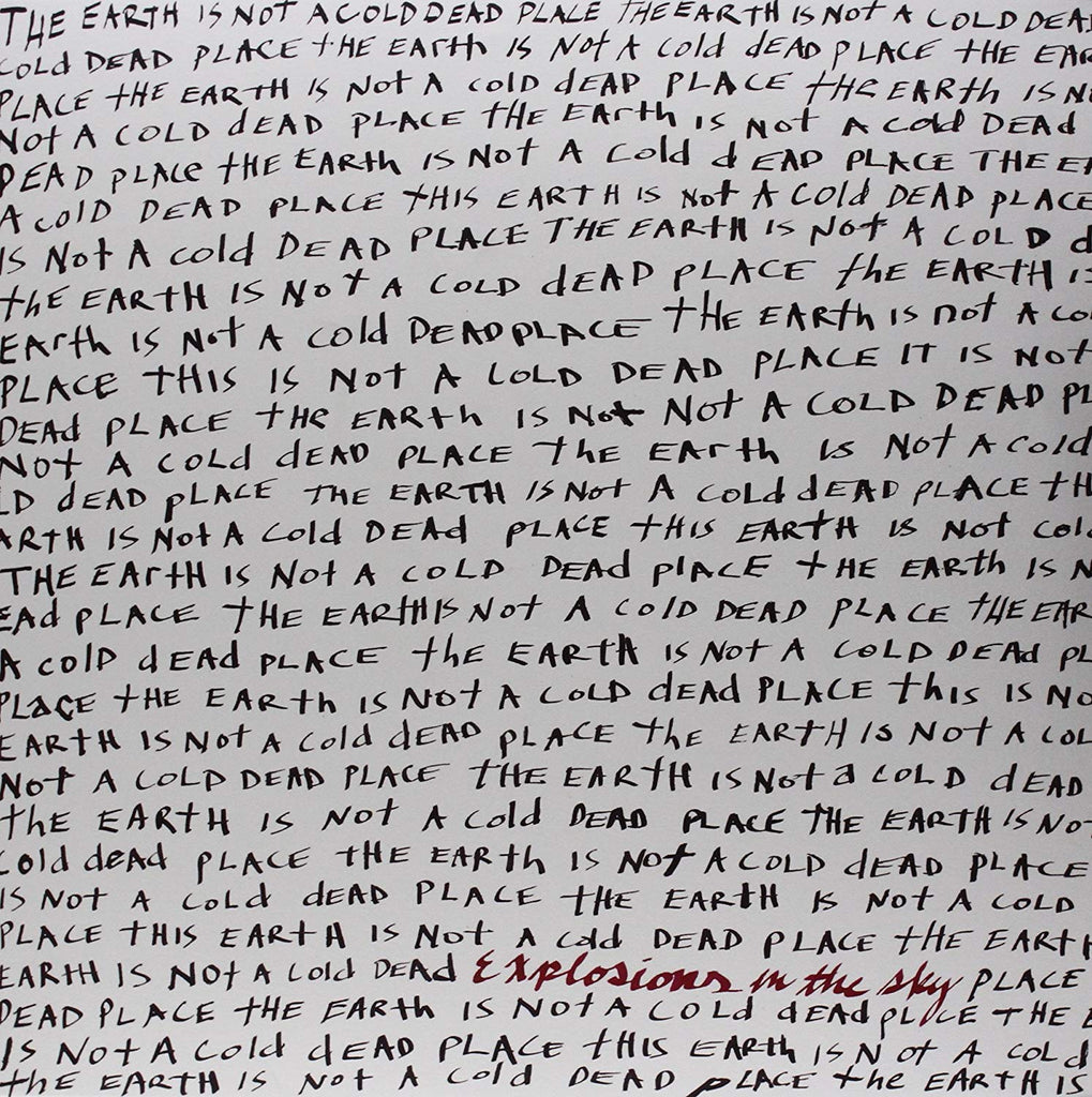 Explosions In The Sky - The Earth Is Not A Cold Dead Place (2LP)