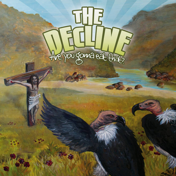 Decline - Are You Gonna Eat That?