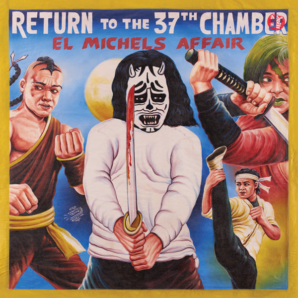 El Michels Affair - Return To The 37th Chamber