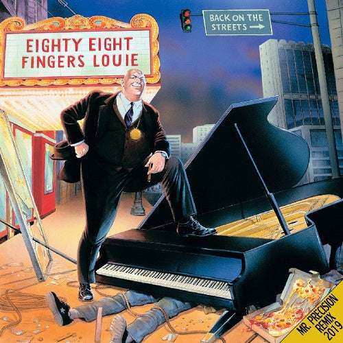 88 Fingers Louie - Back On The Streets