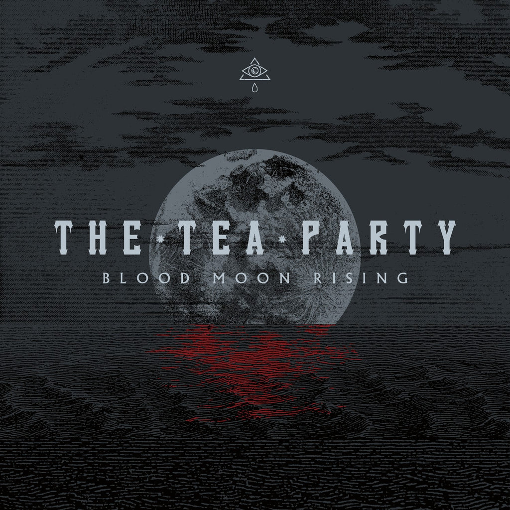 Tea Party - Blood Moon Rising