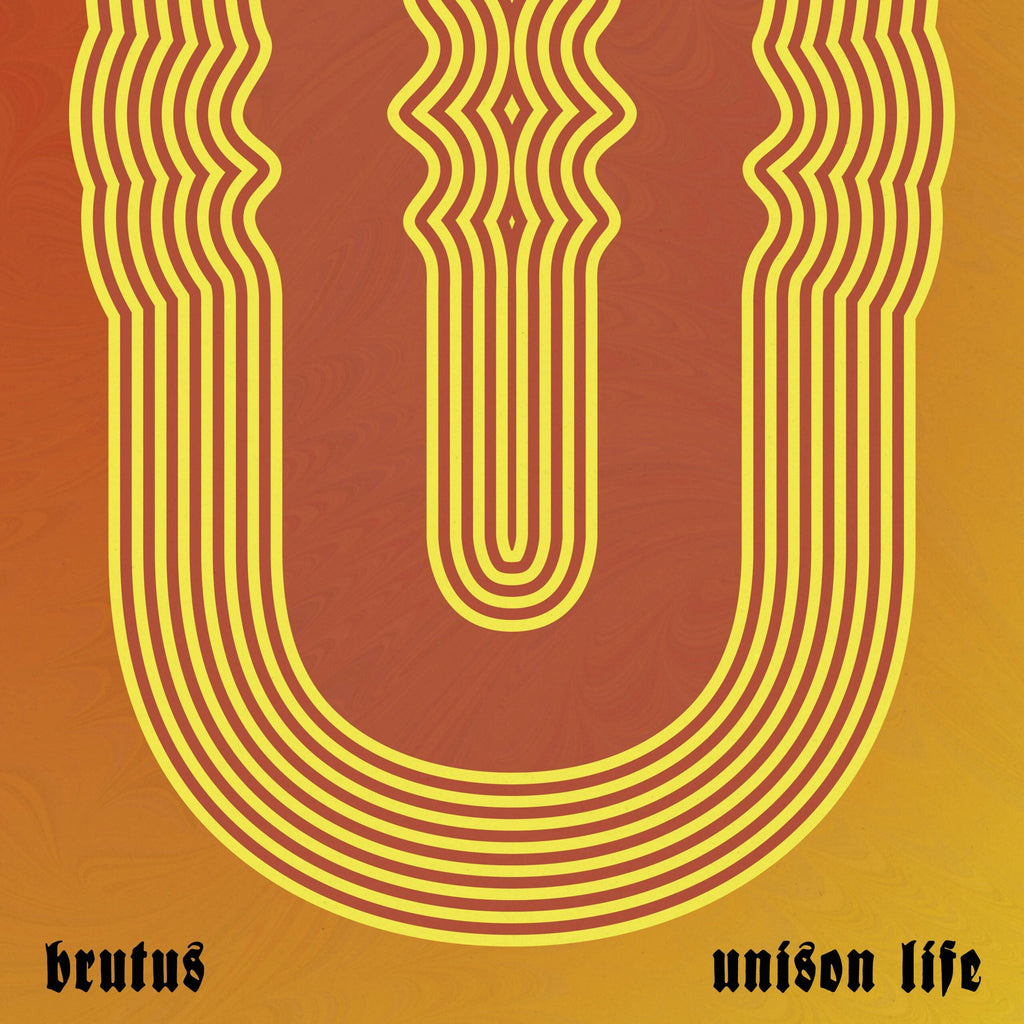 Brutus - Unison Life (CD)