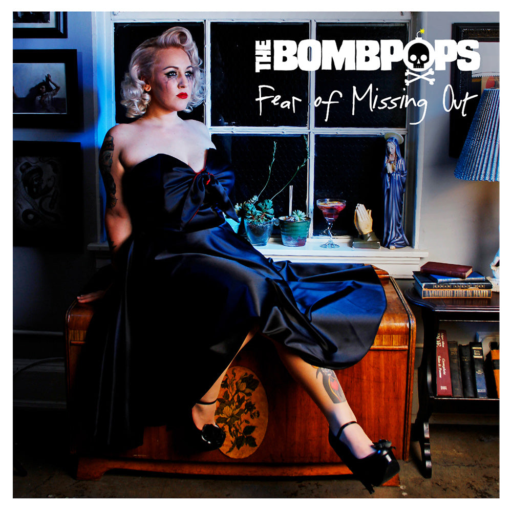 Bombpops - Fear Of Missing Out