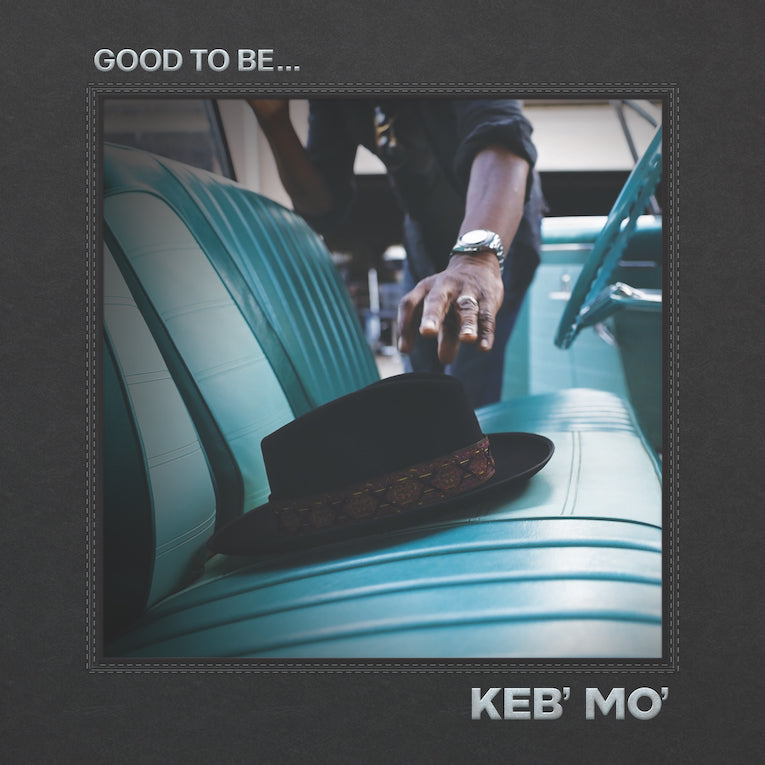 Keb Mo - Good To Be (2LP)