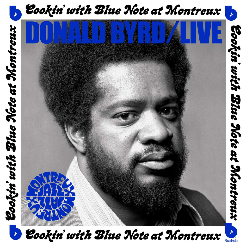 Donald Byrd - Live: Cookin' With Blue Note At Montreux