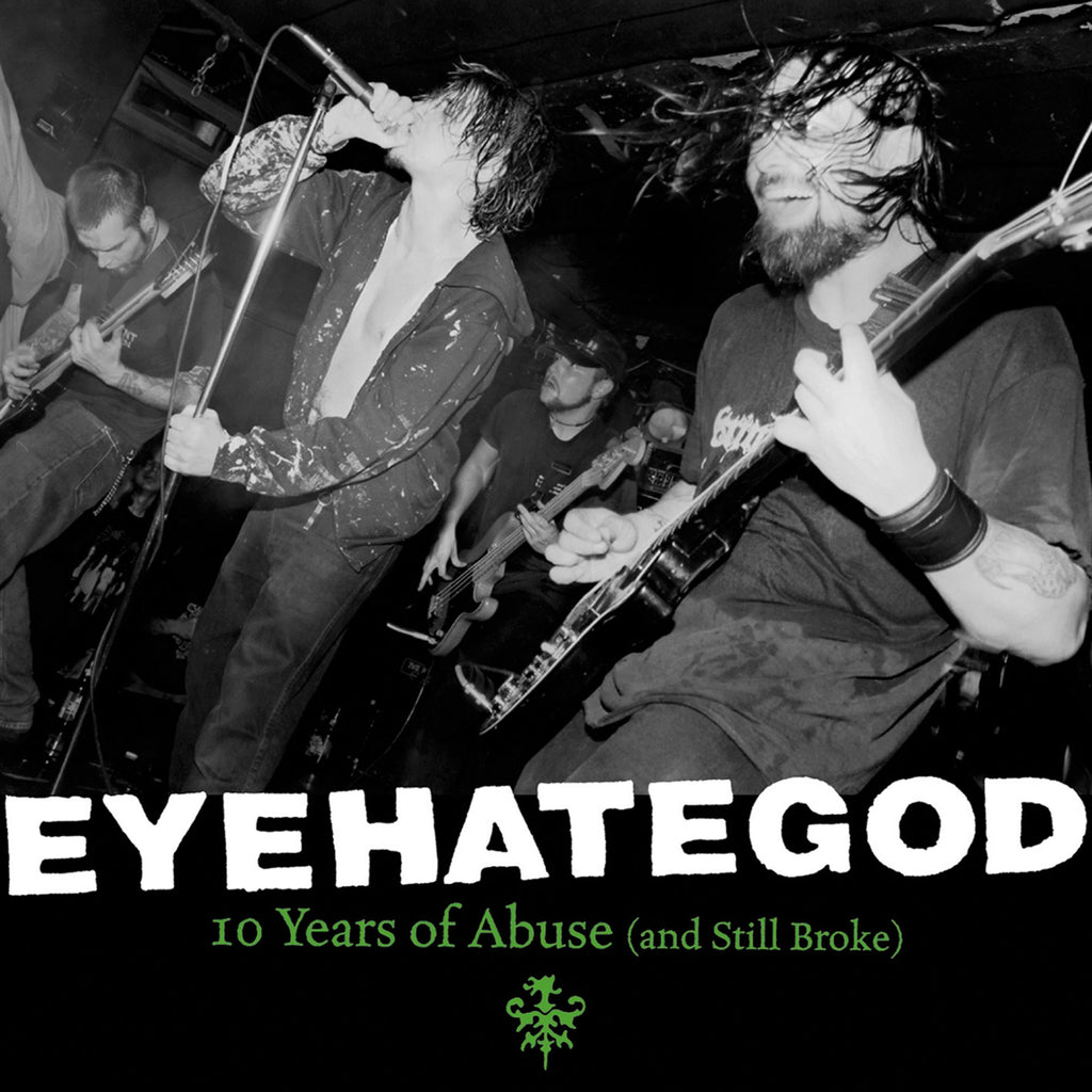 Eyehategod - 10 Years Of Abuse And Still Broke (2LP)